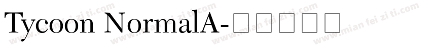 Tycoon NormalA字体转换